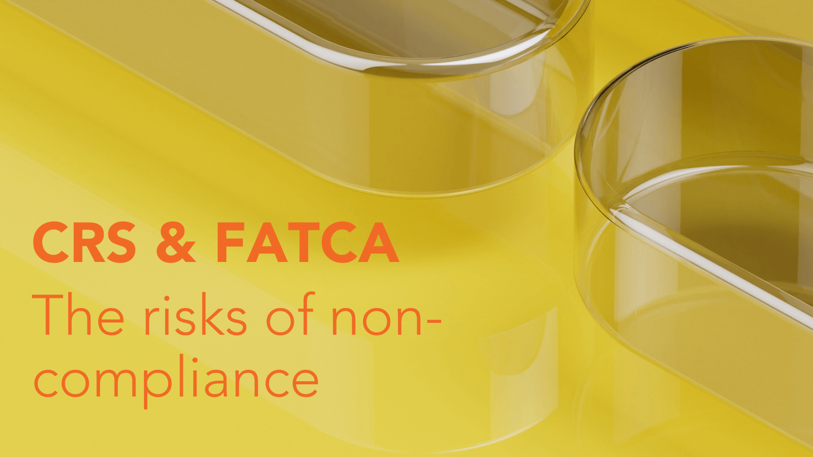 CRS and FATCA non-compliance penalties